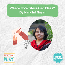 Load image into Gallery viewer, Where do Writers Get Ideas? By Nandini Nayar (Ages 9+)
