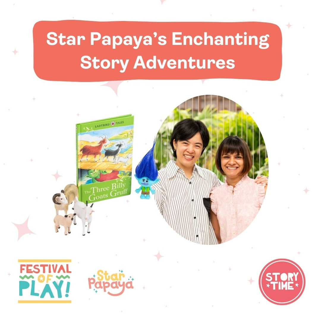 Star Papaya’s Enchanting Story Adventures (Ages 3-8)